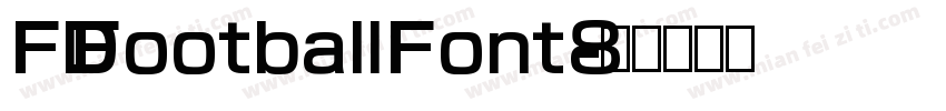 FD Football Font 8字体转换